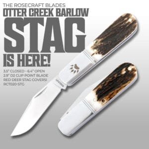RoseCraft Blades Otter Creek Barlow Stag RCT020-STG